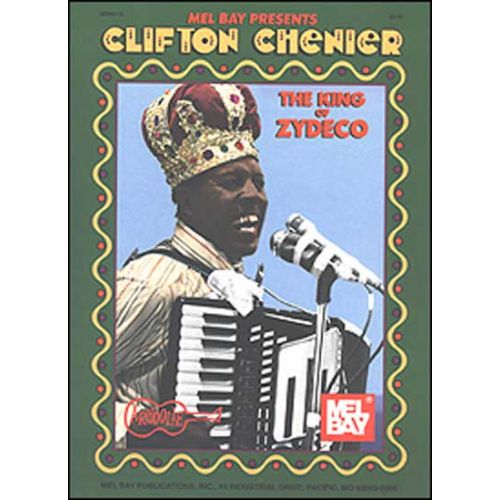 CHENIER CLIFTON - KING OF ZYDECO - ACCORDION