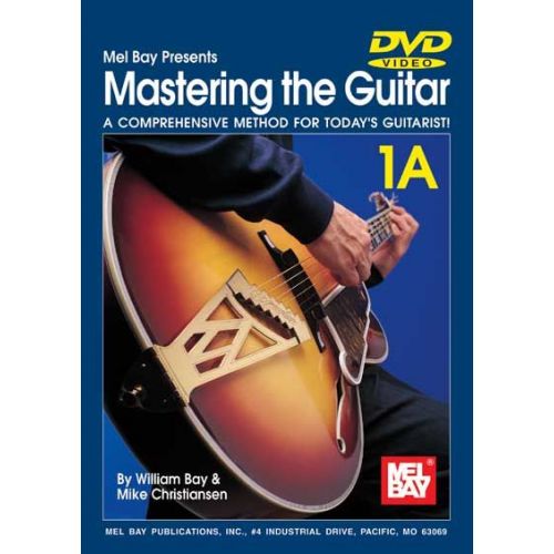 BAY WILLIAM - MASTERING THE GUITAR BOOK 1A + CD + DVD - GUITAR