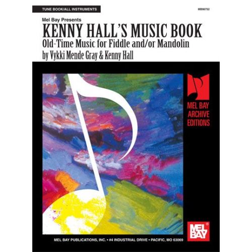 HALL KENNY - KENNY HALL'S MUSIC BOOK: OLD TIME MUSIC - FIDDLE AND MANDOLIN - FIDDLE AND MANDOLIN