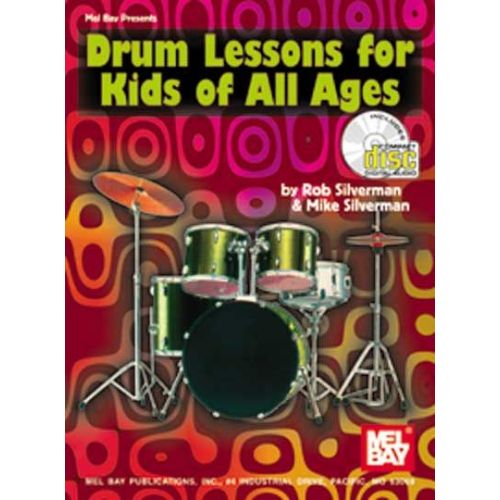 SILVERMAN ROB - DRUM LESSONS FOR KIDS OF ALL AGES + CD - DRUM SET