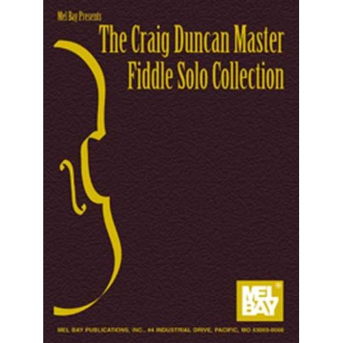 DUNCAN CRAIG - THE CRAIG DUNCAN MASTER FIDDLE SOLO COLLECTION - FIDDLE