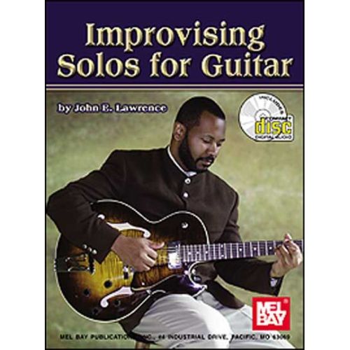 MEL BAY LAWRENCE JOHN E. - IMPROVISING SOLOS FOR GUITAR + CD - GUITAR
