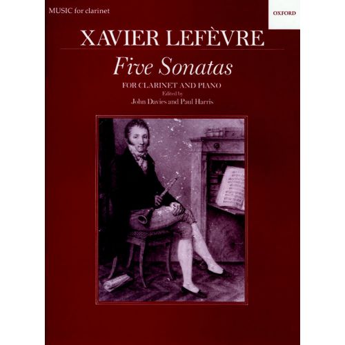 OXFORD UNIVERSITY PRESS LEFEVRE XAVIER - CINQ SONATES - CLARINETTE