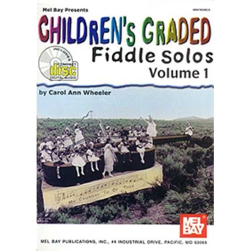 WHEELER CAROL ANN - CHILDREN'S GRADED FIDDLE SOLOS VOLUME 1 + CD - FIDDLE