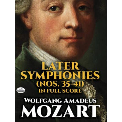 DOVER MOZART W.A. - LATER SYMPHONIES N°35-41 - FULL SCORE