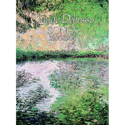 DEBUSSY C. - SONGS 1880-1904 - CHANT, PIANO