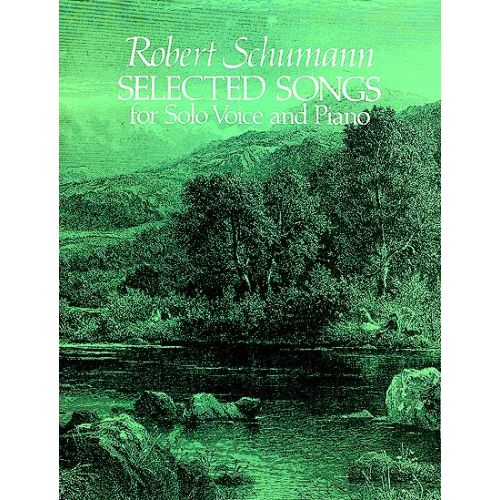 DOVER Schumann R. - Selected Songs - Ch, Piano