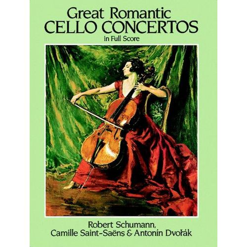 Schumann/saint-saens/dvorak - Great Romantic Cello - Full Score