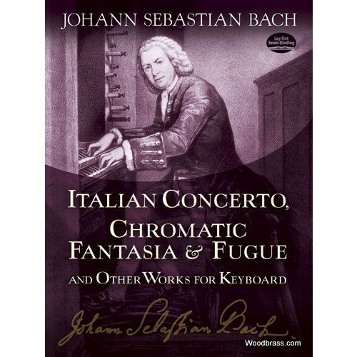  Bach J.s. - Italian Concerto, Chromatic Fantasia And Fugue And Othe Works - Keyboard