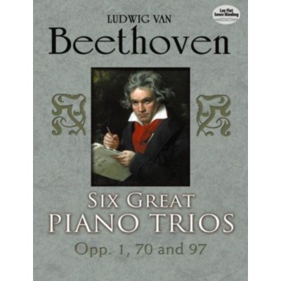 Beethoven L. (van) - Six Great Piano Trios In Full Score