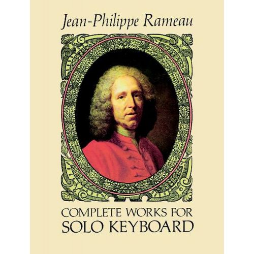 RAMEAU J.P. - COMPLETE WORKS FOR SOLO KEYBOARD