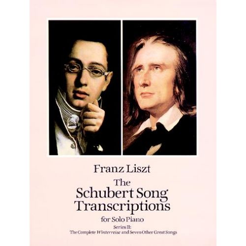 DOVER LISZT F. - SCHUBERT SONG TRANSCRIPTIONS VOL.2 - PIANO