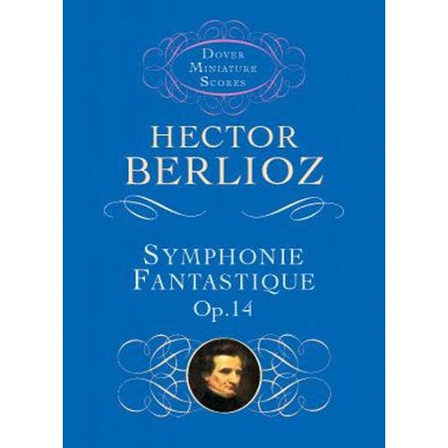 BERLIOZ H. - SYMPHONIE FANTASTIQUE OP.14