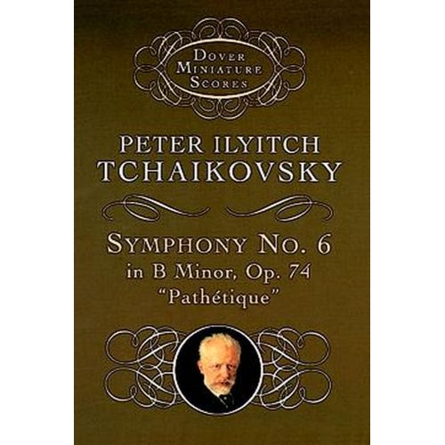 TCHAIKOVSKY P.I. - SYMPHONY N°6 IN B MINOR OP.74 - MINIATURE SCORES