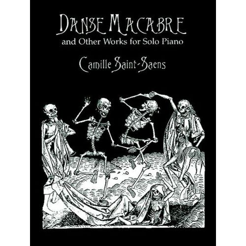 SAINT-SAENS C. - DANSE MACABRE & OTHER WORKS - PIANO