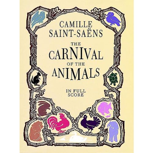SAINT-SAENS C. - CARNIVAL OF THE ANIMALS - FULL SCORE
