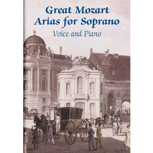 DOVER MOZART W.A. - GREAT MOZART ARIAS FOR SOPRANO AND PIANO