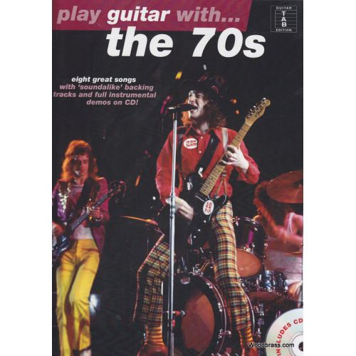 WISE PUBLICATIONS PLAY GUITAR WITH THE SEVENTIES + CD