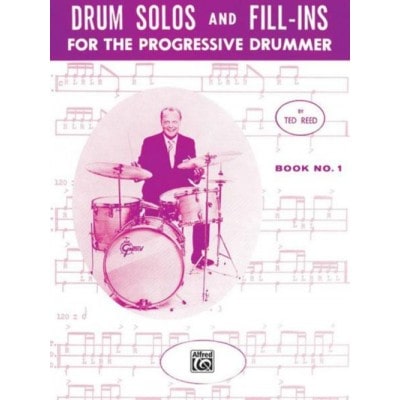  Reed Ted - Drum Solos And Fill-ins Book 1 - Batterie 