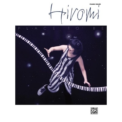 HIROMI - THE PLACE TO BE - PIANO