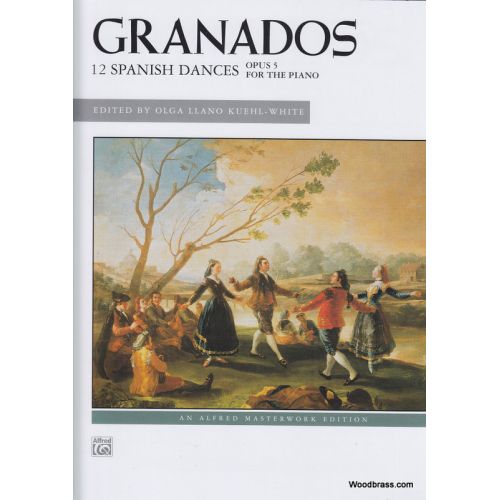 GRANADOS E. - 12 SPANISH DANCES OP. 5 - PIANO