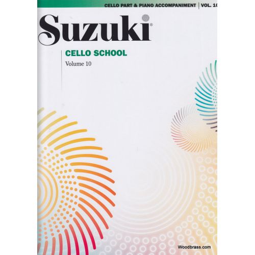 SUZUKI CELLO SCHOOL VOL. 10 (AVEC ACCOMPAGNEMENT DE PIANO)