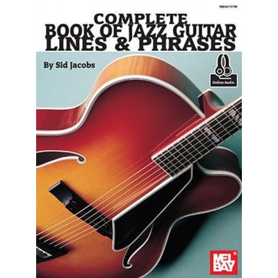 MEL BAY Jacobs Sid - Complete Book Of Jazz Guitar Lines And Phrases
