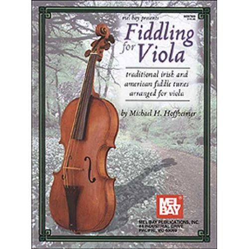 MEL BAY HOFFHEIMER MICHAEL - FIDDLING FOR VIOLA - VIOLA