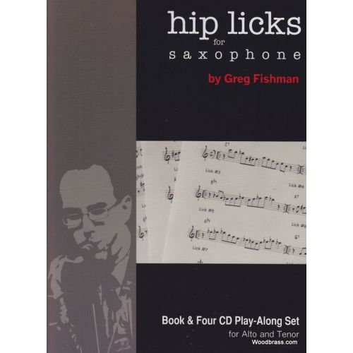 JAZZ STUDIO Fishman Greg - Hip Licks For Saxophone - + 4 CD
