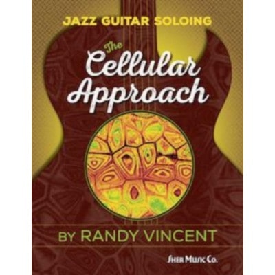  Vincent R. - Jazz Guitar Soloing : The Cellular Approach