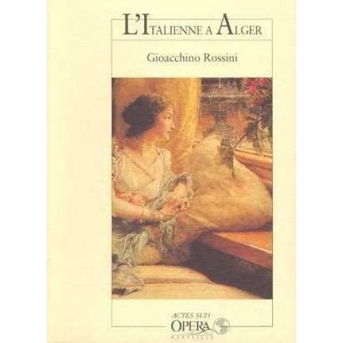ACTES SUD Rossini Gioacchino - Italienne A Alger
