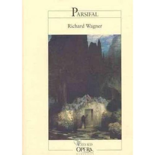 ACTES SUD Wagner Richard - Parsifal