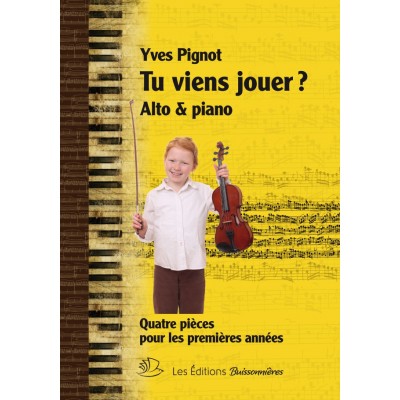  Pignot Yves - Tu Viens Jouer? - Alto and Piano