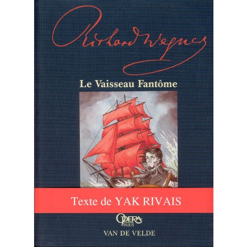 WAGNER R. - LE VAISSEAU FANTOME, L'OPERA RACONTE AUX ENFANTS