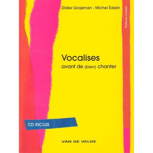 VAN DE VELDE GROJSMAN D. / EDELIN M. - VOCALISES