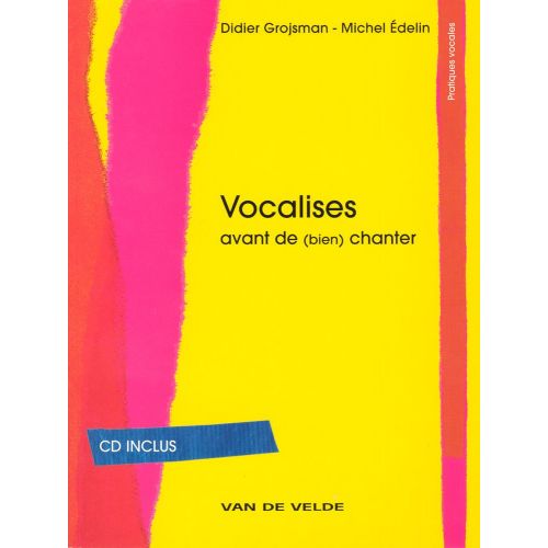 VAN DE VELDE Grojsman D. / Edelin M. - Vocalises
