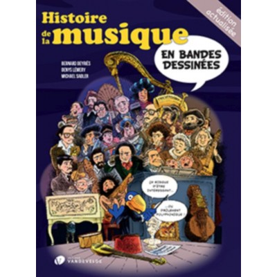 SADLER M. / LEMERY D. / DEYRIES B. - HISTOIRE DE LA MUSIQUE EN BANDES DESSINEES