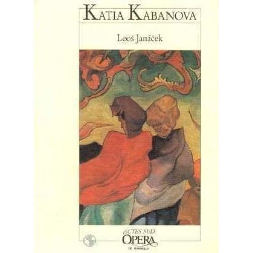 JANACEK - KATIA KABANOVA - LIVRET ACTES SUD