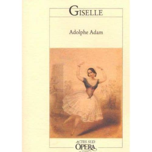 ACTES SUD ADAM ADOLPHE - GISELLE