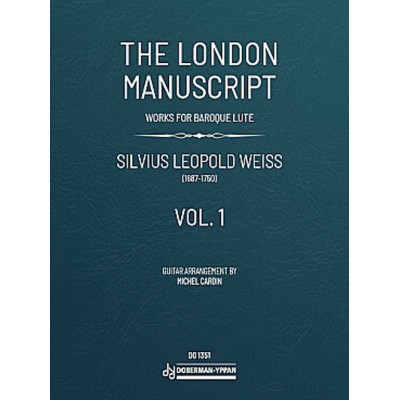 DOBERMAN YPPAN Silvius Leopold Weiss - London Manuscript Vol.1