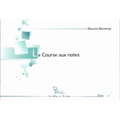 ARTCHIPEL MARTENOT M. - LA COURSE AUX NOTES - FORMATION MUSICALE