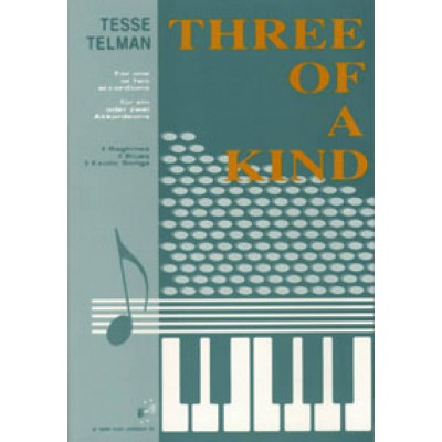 DEHASKE Telman Tesse - Three Of A Kind - 1 Ou 2 Accordeons