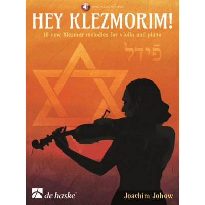 DEHASKE JOACHIM JOHOW - HEY KLEZMORIM! - VIOLON