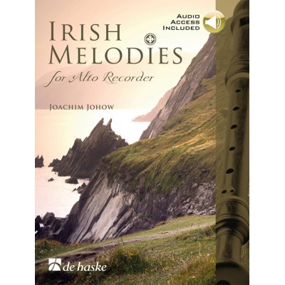 DEHASKE JOHOW JOACHIM - IRISH MELODIES - ALTO RECORDER