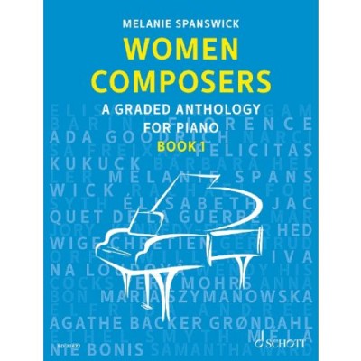 SCHOTT Spanswick Melanie - Women Composers Book 1 - Piano