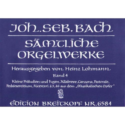 BACH J.S. - SAMTLICHE ORGELWERKE, BAND 4