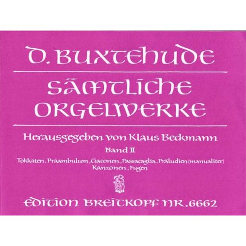 EDITION BREITKOPF BUXTEHUDE D. - SAMTLICHE ORGELWERKE, BAND II