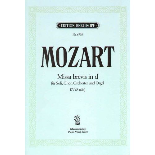 MOZART WOLFGANG AMADEUS - MISSA BREVIS IN D KV 65 - PIANO