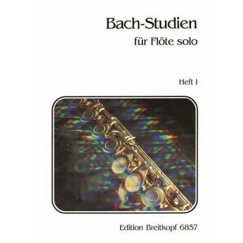 BACH-STUDIEN FUR FLUTE, HEFT 1 - FLUTE