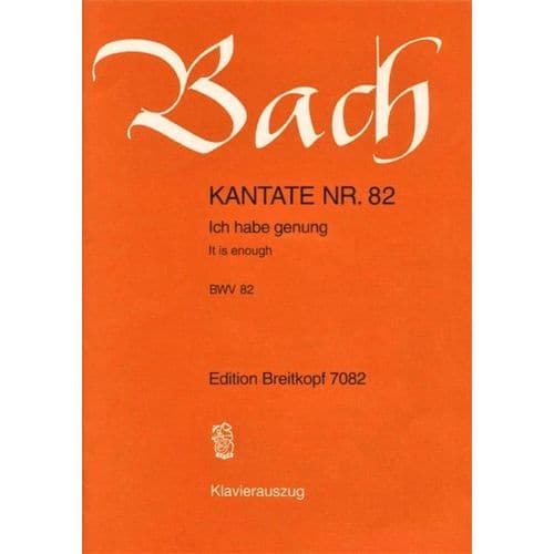 EDITION BREITKOPF BACH J.S. - KANTATE N°82 - ICH HABE GENUNG BWV 82